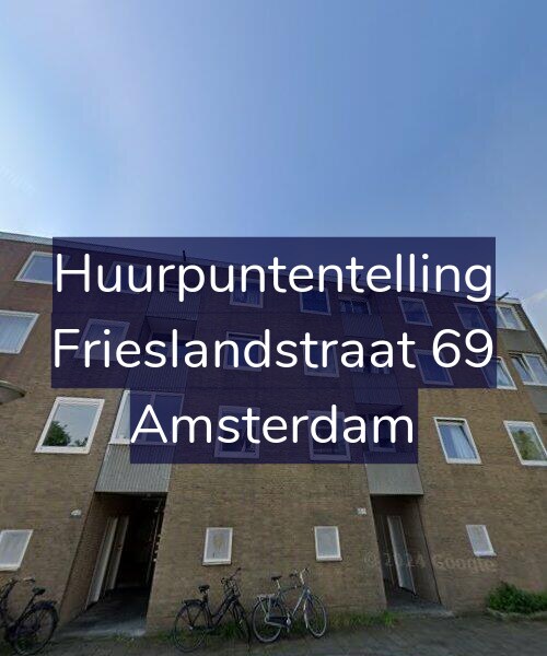 Foto gevel Huurpuntentelling voor Frieslandstraat 69, Amsterdam