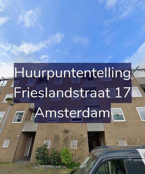 Foto gevel Huurpuntentelling voor Frieslandstraat 17, Amsterdam