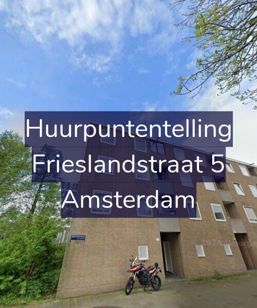 Foto gevel Huurpuntentelling voor Frieslandstraat 5, Amsterdam