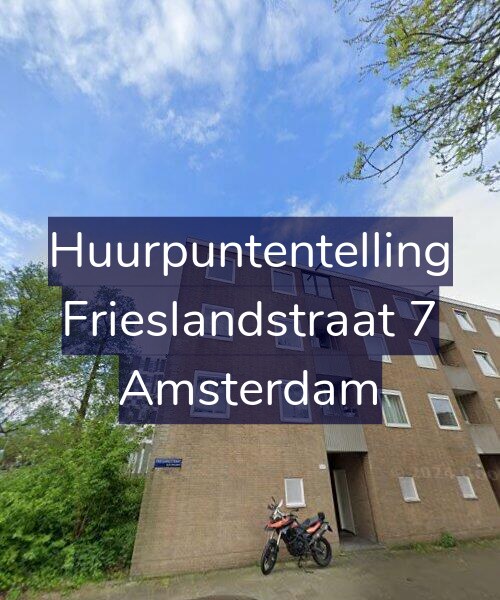 Foto gevel Huurpuntentelling voor Frieslandstraat 7, Amsterdam