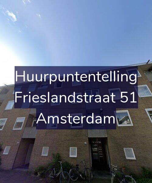 Foto gevel Huurpuntentelling voor Frieslandstraat 51, Amsterdam