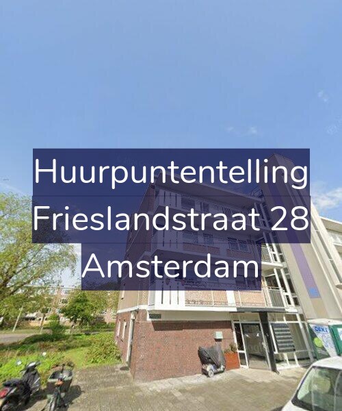 Foto gevel Huurpuntentelling voor Frieslandstraat 28, Amsterdam