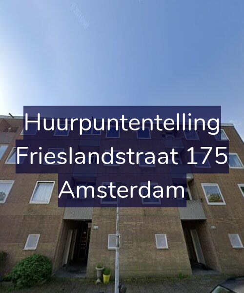 Foto gevel Huurpuntentelling voor Frieslandstraat 175, Amsterdam