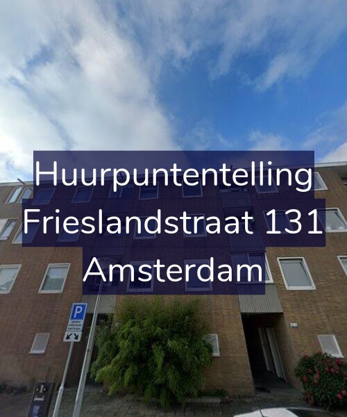Foto gevel Huurpuntentelling voor Frieslandstraat 131, Amsterdam