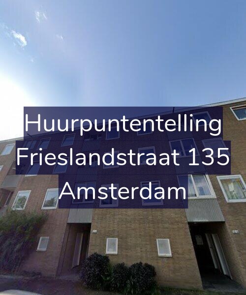 Foto gevel Huurpuntentelling voor Frieslandstraat 135, Amsterdam