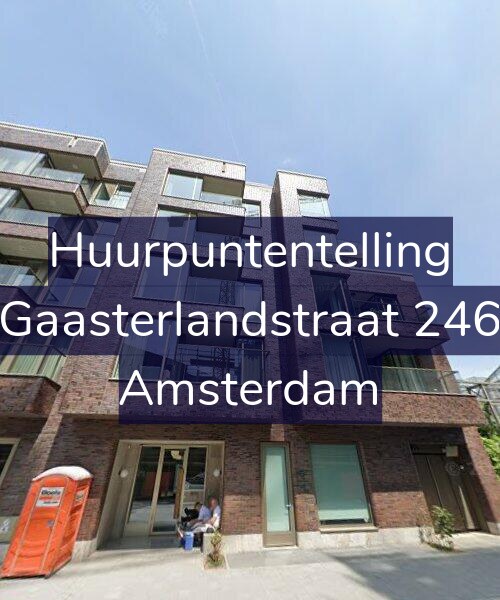 Foto gevel Huurpuntentelling voor Gaasterlandstraat 246, Amsterdam