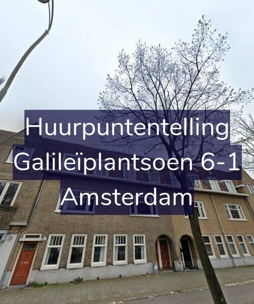 Foto gevel Huurpuntentelling voor Galileïplantsoen 6-1, Amsterdam