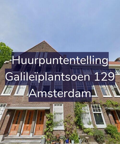 Foto gevel Huurpuntentelling voor Galileïplantsoen 129, Amsterdam
