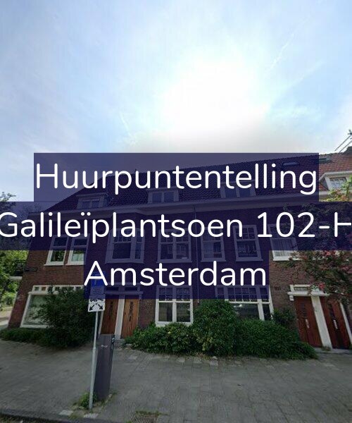 Foto gevel Huurpuntentelling voor Galileïplantsoen 102-H, Amsterdam