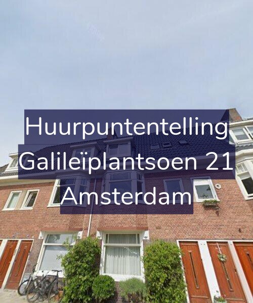 Foto gevel Huurpuntentelling voor Galileïplantsoen 21, Amsterdam