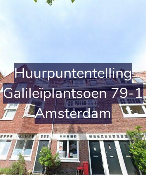 Foto gevel Huurpuntentelling voor Galileïplantsoen 79-1, Amsterdam