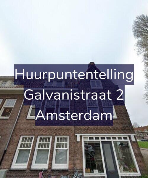 Foto gevel Huurpuntentelling voor Galvanistraat 2, Amsterdam