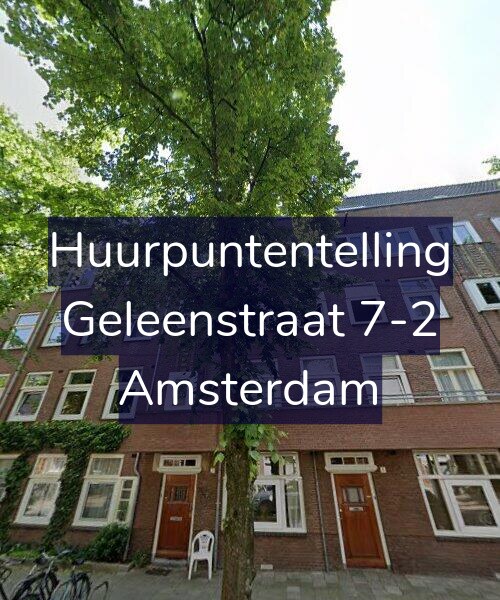 Foto gevel Huurpuntentelling voor Geleenstraat 7-2, Amsterdam