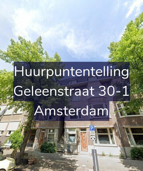Foto gevel Huurpuntentelling voor Geleenstraat 30-1, Amsterdam