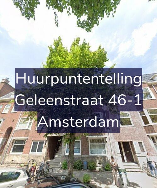 Foto gevel Huurpuntentelling voor Geleenstraat 46-1, Amsterdam
