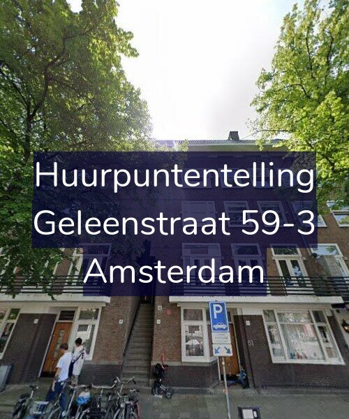 Foto gevel Huurpuntentelling voor Geleenstraat 59-3, Amsterdam