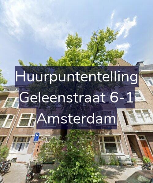 Foto gevel Huurpuntentelling voor Geleenstraat 6-1, Amsterdam