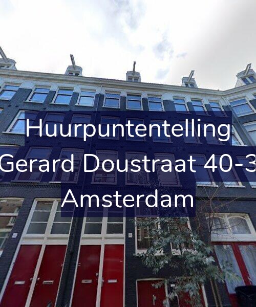 Foto gevel Huurpuntentelling voor Gerard Doustraat 40-3, Amsterdam