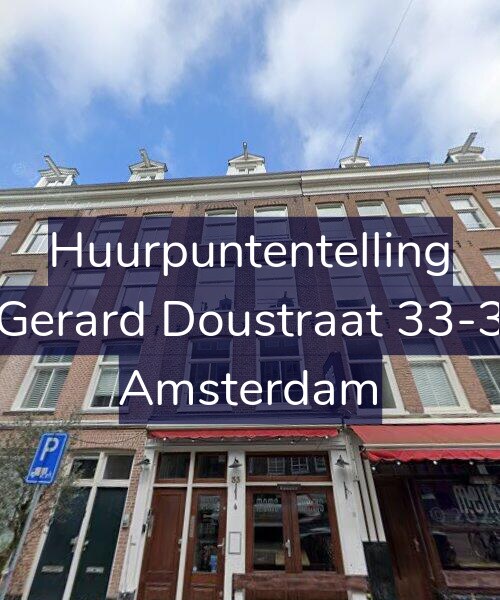 Foto gevel Huurpuntentelling voor Gerard Doustraat 33-3, Amsterdam