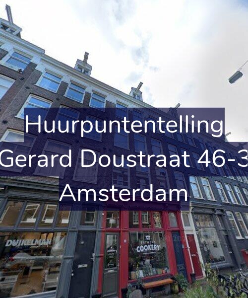 Foto gevel Huurpuntentelling voor Gerard Doustraat 46-3, Amsterdam