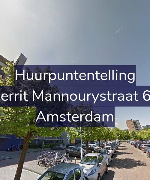 Foto gevel Huurpuntentelling voor Gerrit Mannourystraat 67, Amsterdam