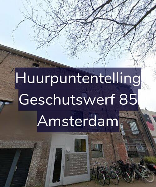 Foto gevel Huurpuntentelling voor Geschutswerf 85, Amsterdam