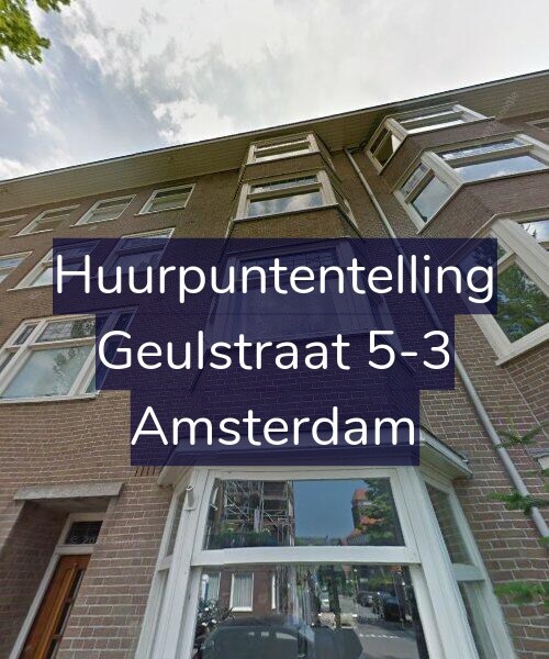 Foto gevel Huurpuntentelling voor Geulstraat 5-3, Amsterdam