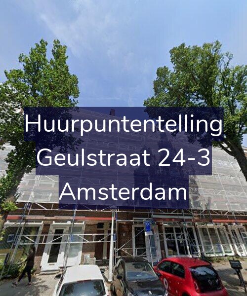 Foto gevel Huurpuntentelling voor Geulstraat 24-3, Amsterdam