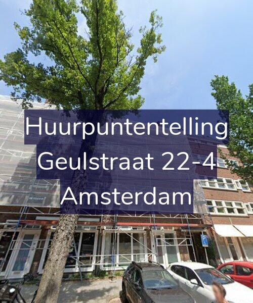 Foto gevel Huurpuntentelling voor Geulstraat 22-4, Amsterdam