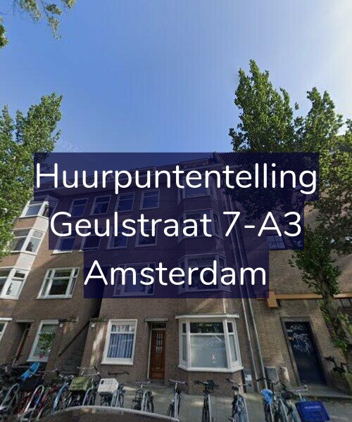 Foto gevel Huurpuntentelling voor Geulstraat 7-A3, Amsterdam