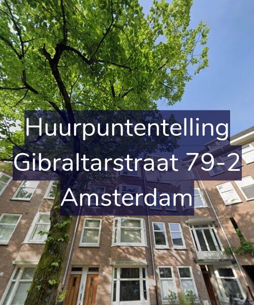 Foto gevel Huurpuntentelling voor Gibraltarstraat 79-2, Amsterdam