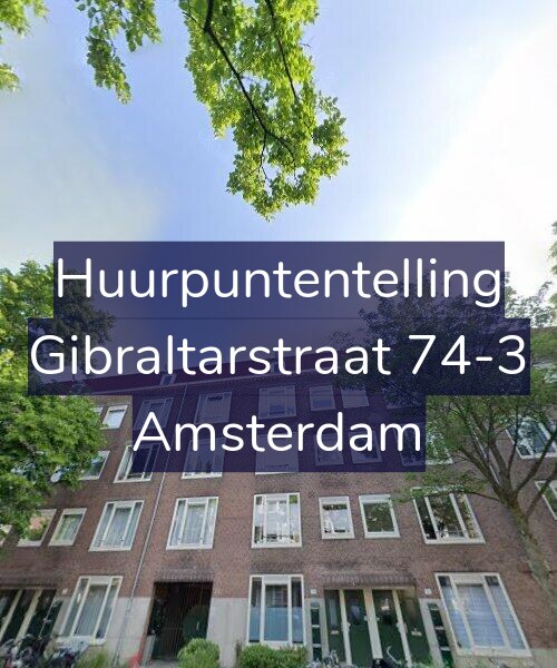 Foto gevel Huurpuntentelling voor Gibraltarstraat 74-3, Amsterdam