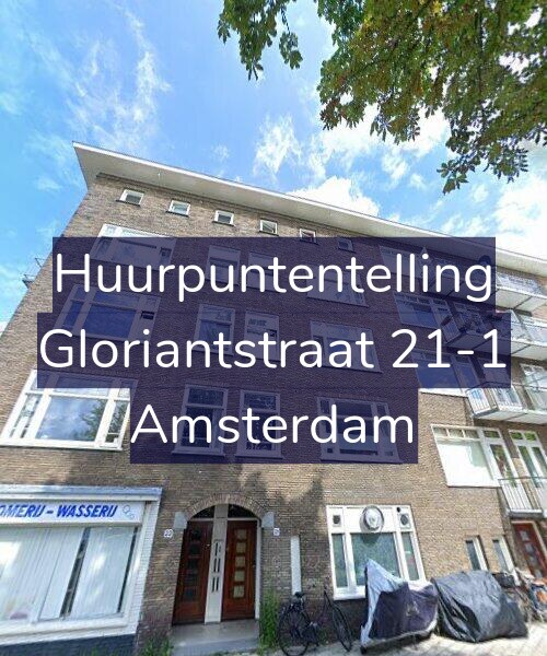 Foto gevel Huurpuntentelling voor Gloriantstraat 21-1, Amsterdam