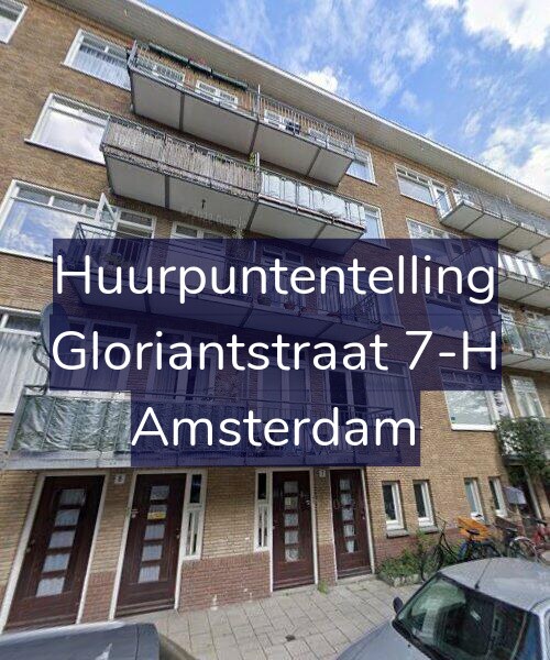 Foto gevel Huurpuntentelling voor Gloriantstraat 7-H, Amsterdam
