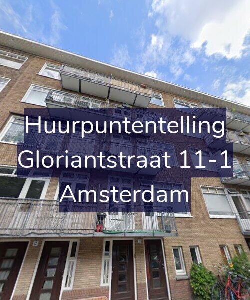 Foto gevel Huurpuntentelling voor Gloriantstraat 11-1, Amsterdam