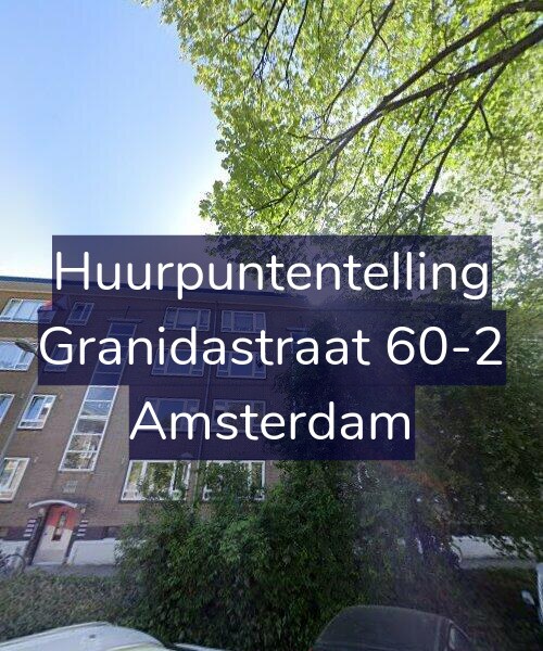 Foto gevel Huurpuntentelling voor Granidastraat 60-2, Amsterdam