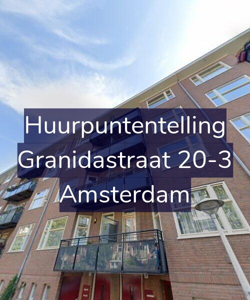 Foto gevel Huurpuntentelling voor Granidastraat 20-3, Amsterdam