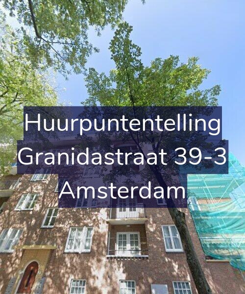 Foto gevel Huurpuntentelling voor Granidastraat 39-3, Amsterdam