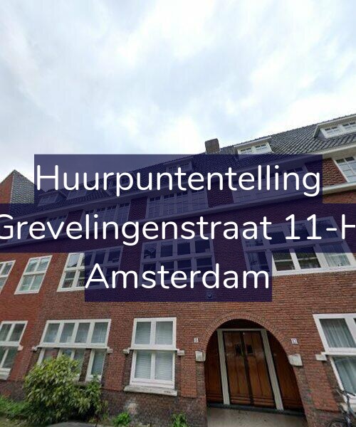 Foto gevel Huurpuntentelling voor Grevelingenstraat 11-H, Amsterdam