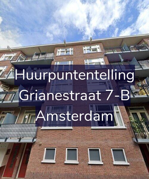 Foto gevel Huurpuntentelling voor Grianestraat 7-B, Amsterdam
