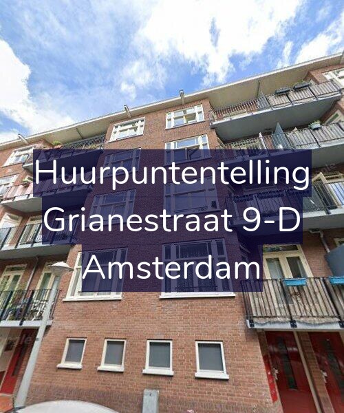Foto gevel Huurpuntentelling voor Grianestraat 9-D, Amsterdam