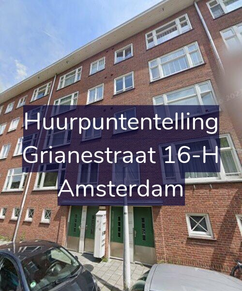 Foto gevel Huurpuntentelling voor Grianestraat 16-H, Amsterdam