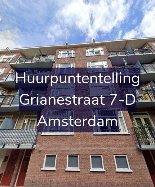 Foto gevel Huurpuntentelling voor Grianestraat 7-D, Amsterdam