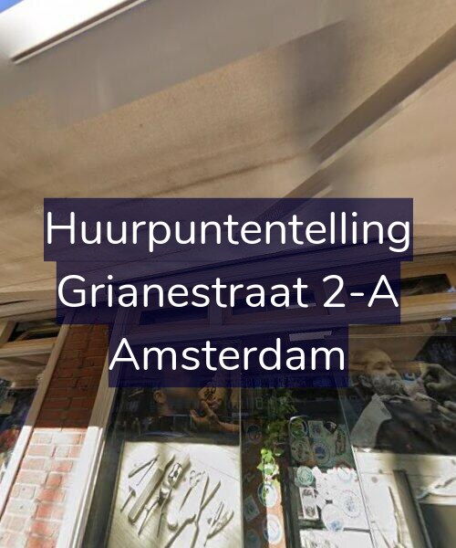 Foto gevel Huurpuntentelling voor Grianestraat 2-A, Amsterdam