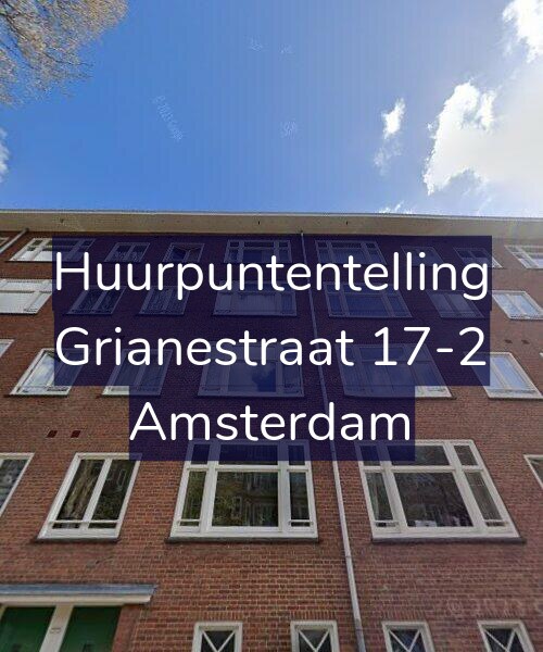 Foto gevel Huurpuntentelling voor Grianestraat 17-2, Amsterdam