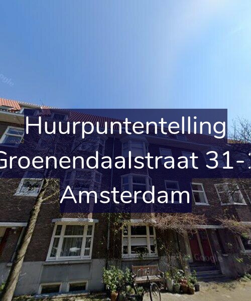 Foto gevel Huurpuntentelling voor Groenendaalstraat 31-1, Amsterdam