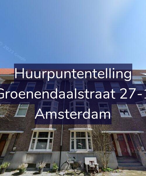 Foto gevel Huurpuntentelling voor Groenendaalstraat 27-1, Amsterdam