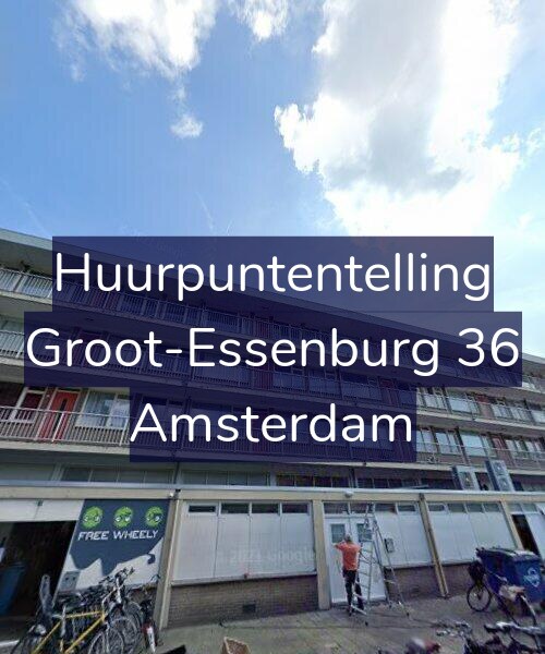 Foto gevel Huurpuntentelling voor Groot-Essenburg 36, Amsterdam