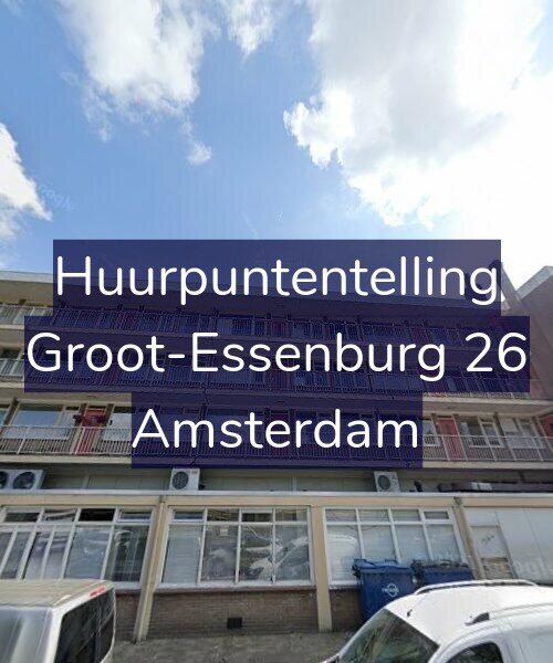 Foto gevel Huurpuntentelling voor Groot-Essenburg 26, Amsterdam