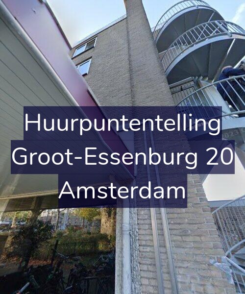Foto gevel Huurpuntentelling voor Groot-Essenburg 20, Amsterdam